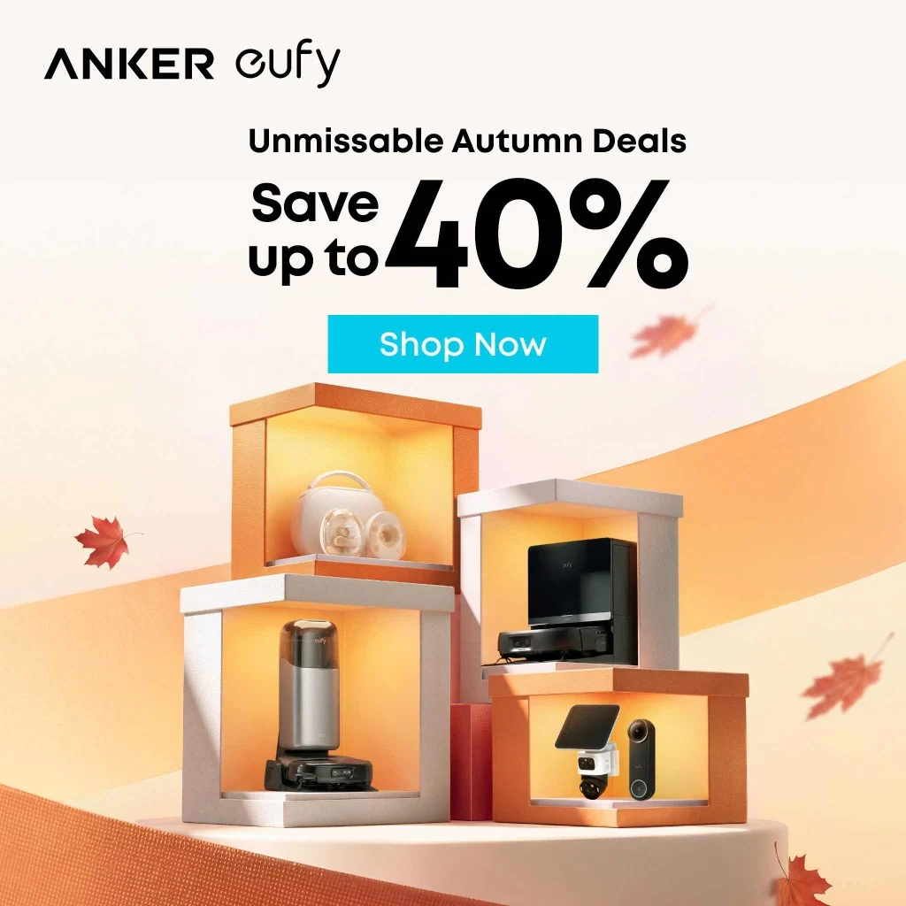 ANKER eufy — Unmissable Autumn Deals, Save up to 40%